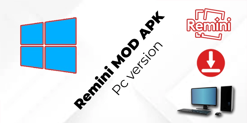 Remini MOD APK for PC 