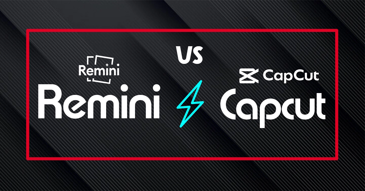 Remini vs Capcut